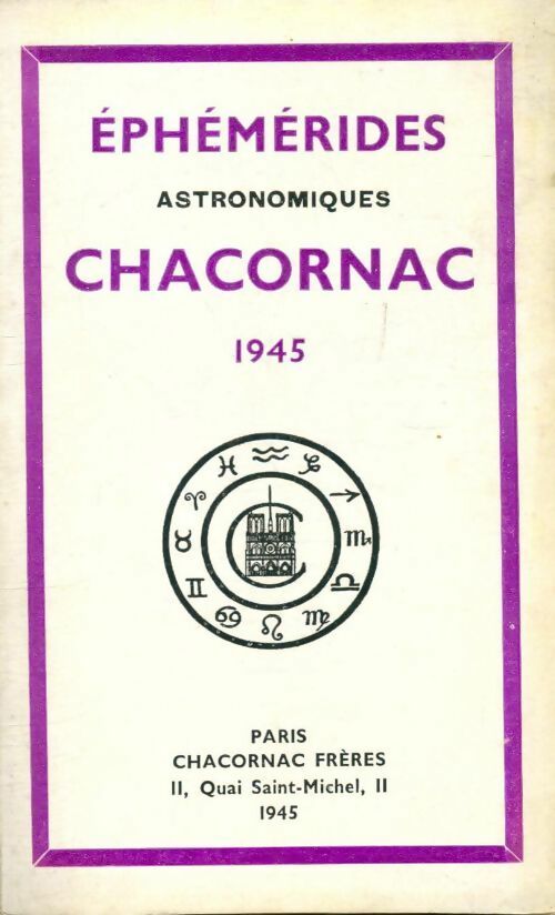 Livrenpoche : Éphémérides astronomiques Chacornac 1945 - Collectif - Livre