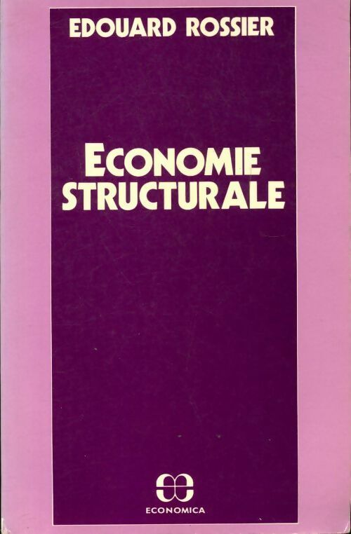 Livrenpoche : Économie structurale - Edouard Rossier - Livre