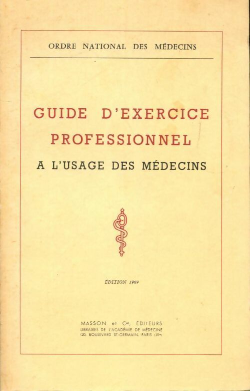 Livrenpoche : Guide d'exercice professionnel à l'usage des médecins - Collectif - Livre