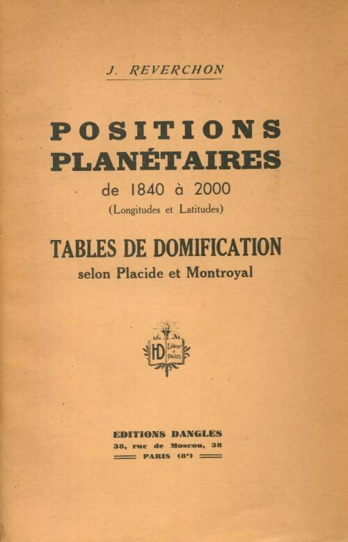 Livrenpoche : Positions planétaires de 1840 à 2000 - J Reverchon - Livre