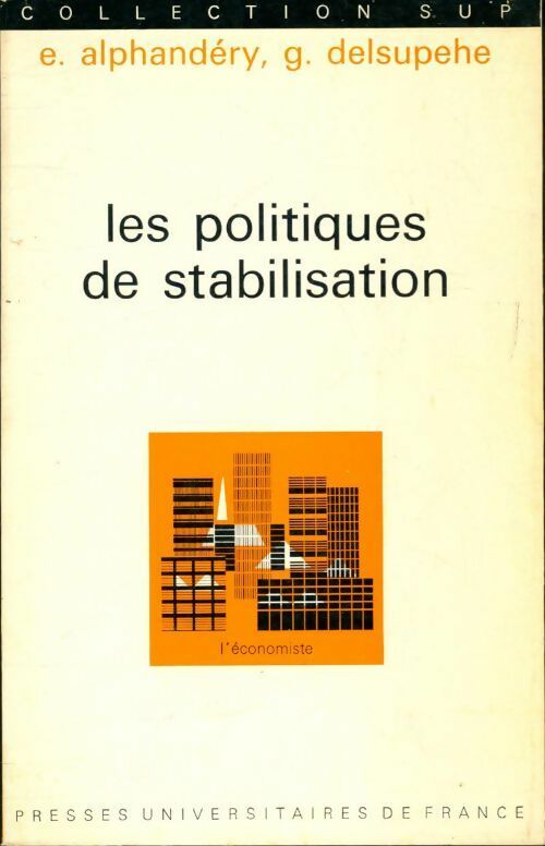 Livrenpoche : Les politiques de stabilisation - Edmond Alphandéry - Livre