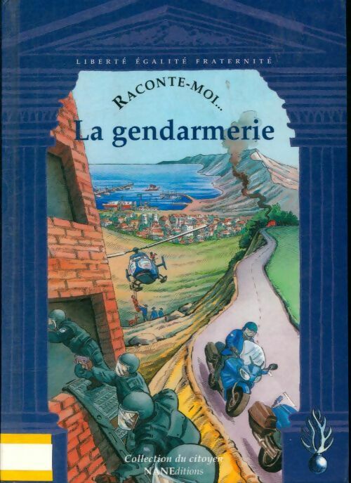 Livrenpoche : La gendarmerie - Collectif - Livre