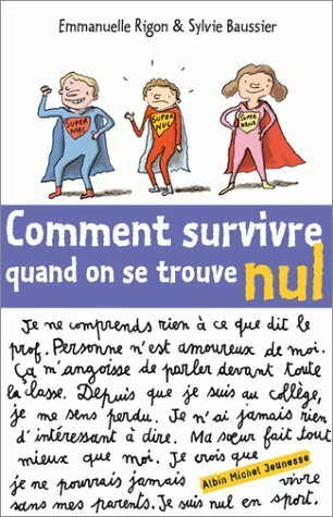 Livrenpoche : Comment survivre quand on se trouve nul ? - Sylvie Baussier - Livre