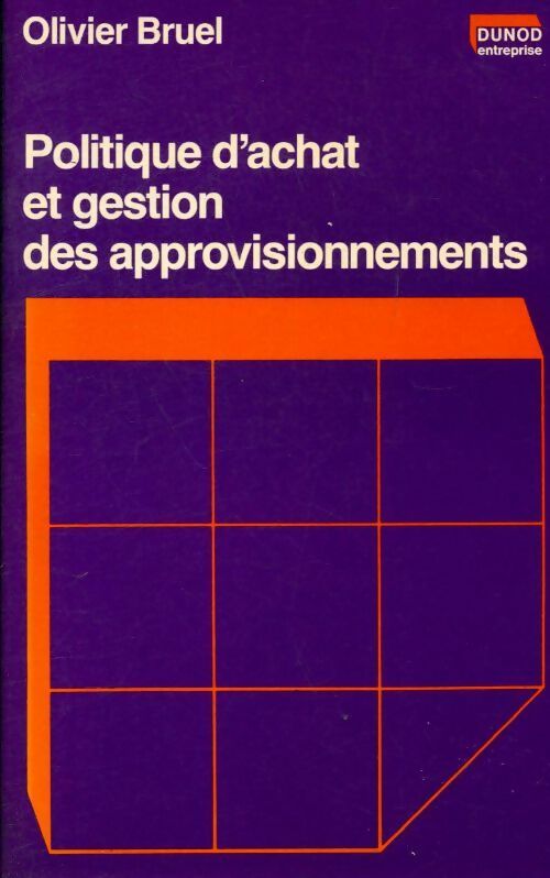 Livrenpoche : Politique d'achat et gestion des approvisionnements - Olivier Bruel - Livre
