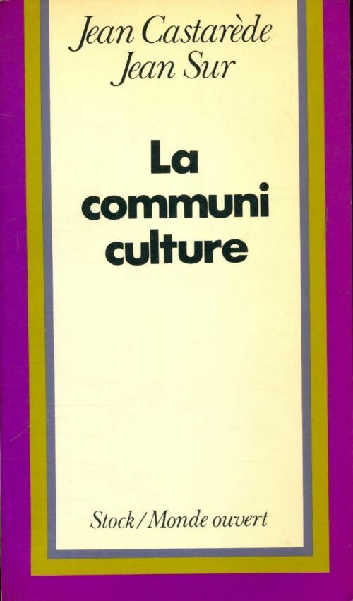 Livrenpoche : La communi culture - Jean Castarède, Jean Sur - Livre