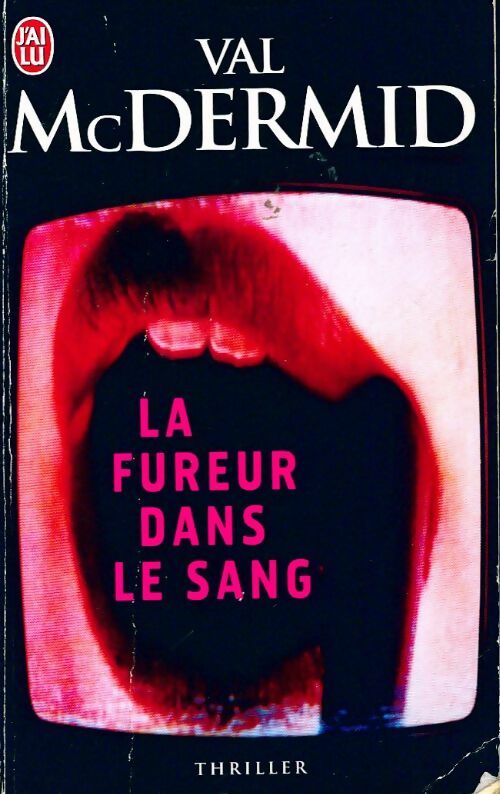 La fureur dans le sang - Val McDermid - Livre