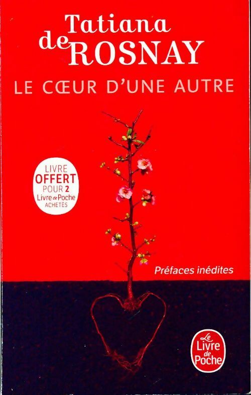 Livrenpoche : Le coeur d'une autre - Tatiana De Rosnay - Livre