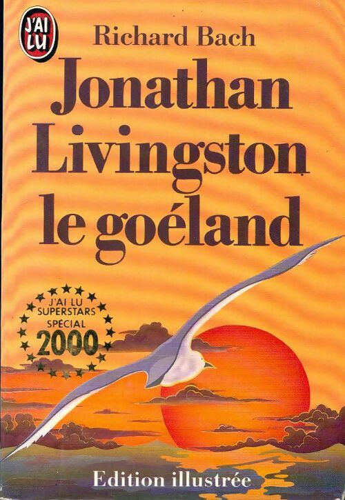 Jonathan Livingston le goéland - Richard Bach -  J'ai Lu - Livre