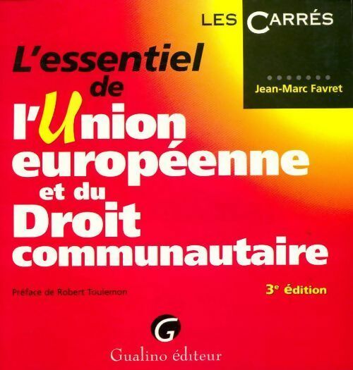 Livrenpoche : L'essentiel de l'Union européenne - Jean-Marc Favret - Livre