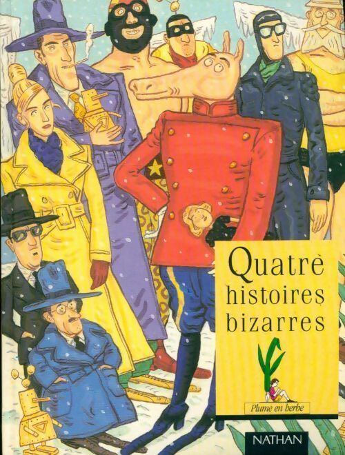Livrenpoche : Quatre histoires bizarres - Yann Le Meur - Livre