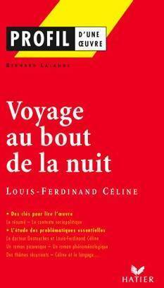 Voyage au bout de la nuit de Céline - Bernard Lalande - Livre