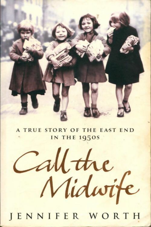 Livrenpoche : Call the midwife - Jennifer Worth - Livre