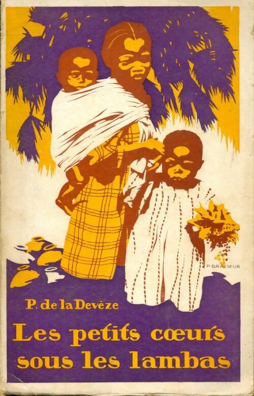 Livrenpoche : Les petits coeurs sous les lambas - P De La Devèze - Livre