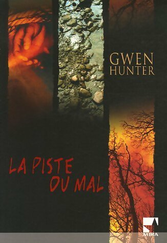Livrenpoche : La piste du mal - Gwen Hunter - Livre