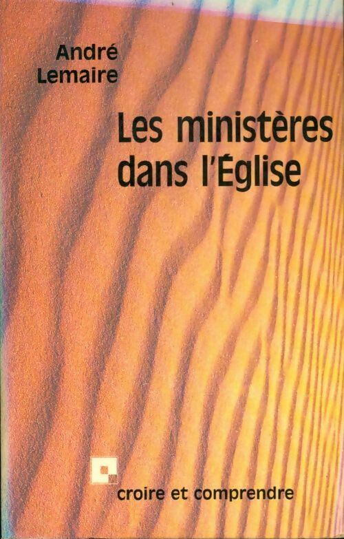 Livrenpoche : Les ministères dans l'église - André Lemaire - Livre