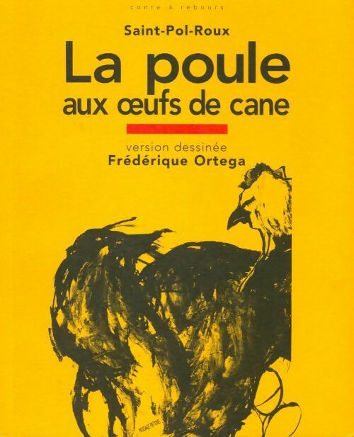 Livrenpoche : La poule aux oeufs de cane - Saint-Pol-Roux - Livre