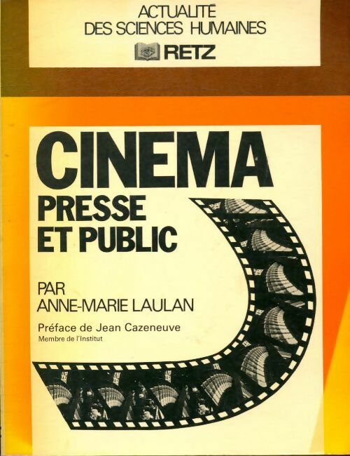 Livrenpoche : Cinéma presse et public - Anne-Marie Laulan - Livre