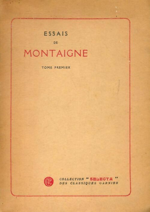 Livrenpoche : Essais Tome I - Michel De Montaigne - Livre