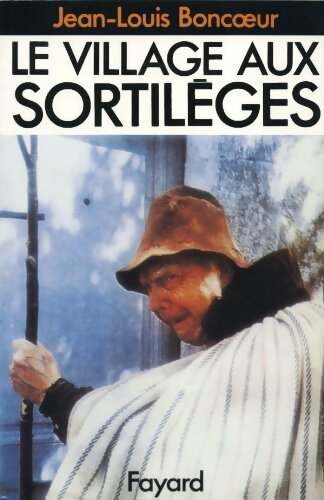 Livrenpoche : Le village aux sortilèges - Jean-Louis Boncoeur - Livre
