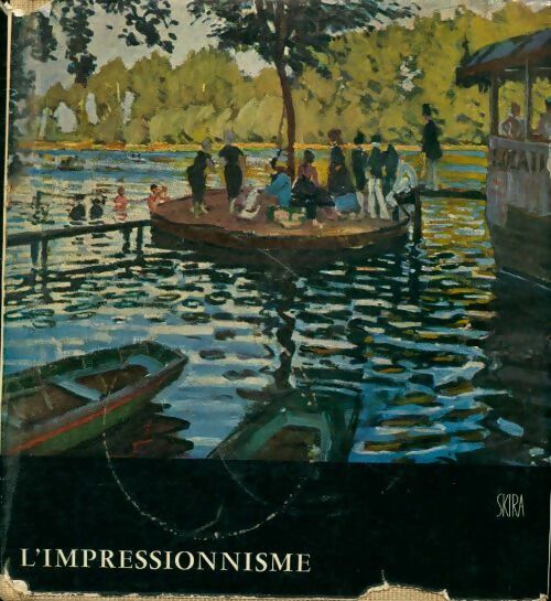 Livrenpoche : L'impressionnisme Tome I - Jean Leymarie - Livre
