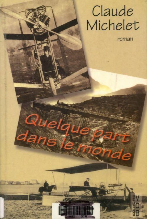 Livrenpoche : Quelque part dans le monde - Claude Michelet - Livre