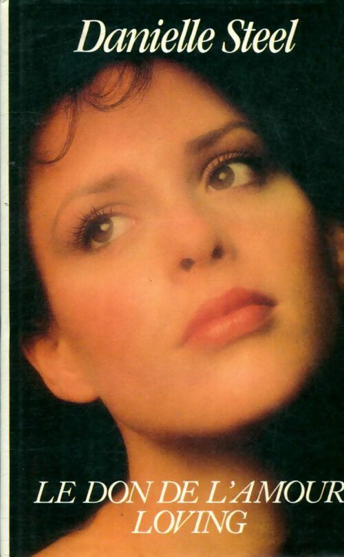 Livrenpoche : Loving - Danielle Steel - Livre