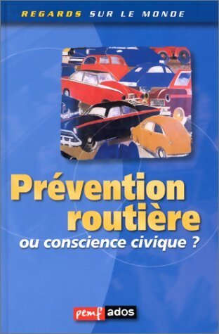 Livrenpoche : Prévention routière ou conscience civique - Collectif - Livre