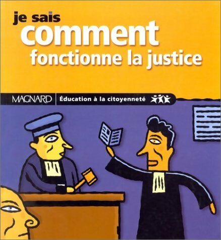 Livrenpoche : Je sais comment fonctionne la justice - Wassila Mancy - Livre