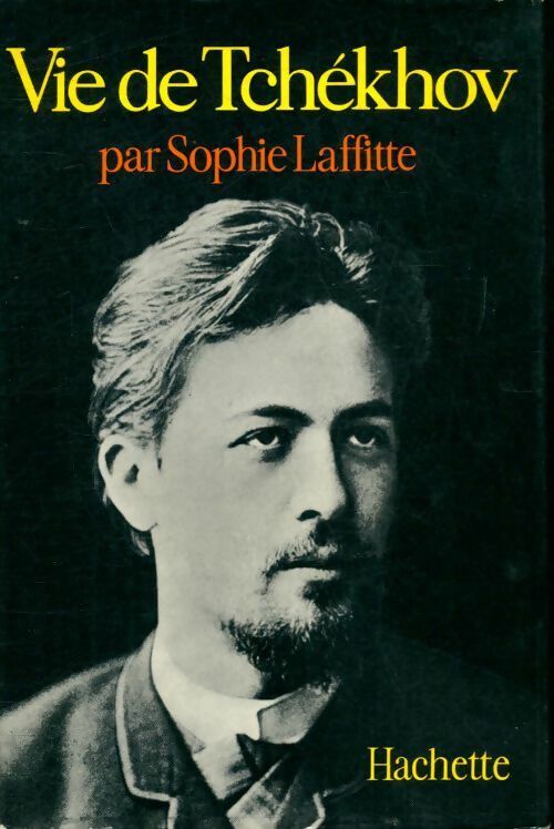 Livrenpoche : Vie de Tchékhov - Sophie Laffitte - Livre