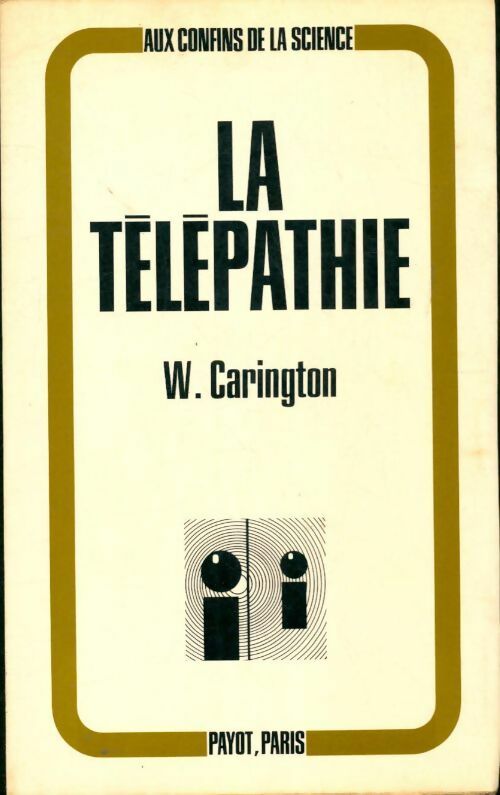 Livrenpoche : La télépathie - W Carington - Livre