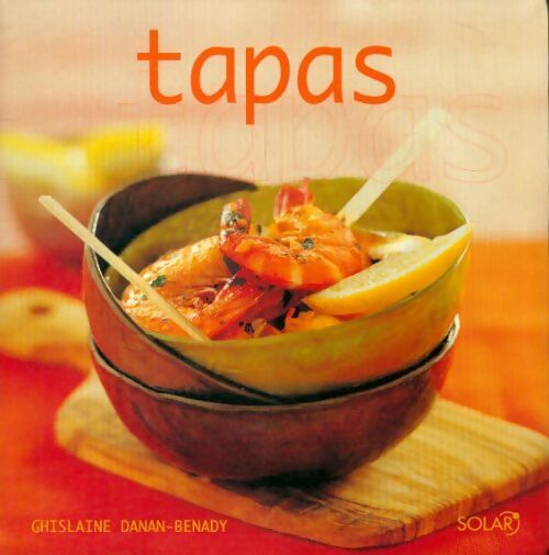 Livrenpoche : Tapas - Ghislaine Danan-Benady - Livre