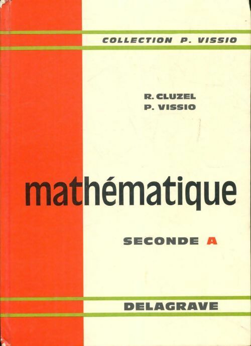 Livrenpoche : Mathématique seconde A - R. Cluzel - Livre