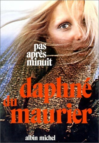 Livrenpoche : Pas après minuit - Daphne Du Maurier - Livre