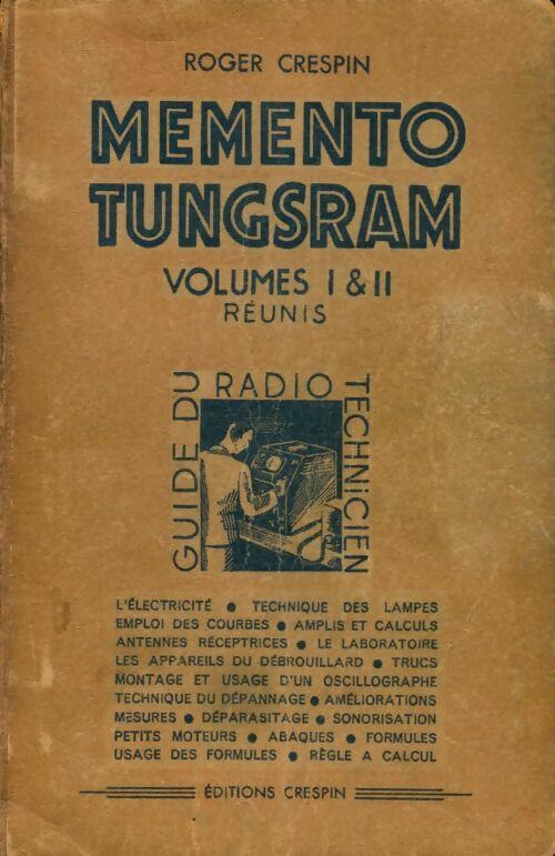 Livrenpoche : Mémento Tungsram volumes I & II - Roger Crespin - Livre