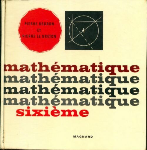 Livrenpoche :  Mathématiques 6e - Pierre Dedron - Livre