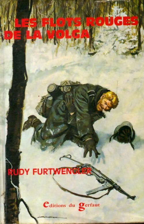 Livrenpoche : Les flots rouges de la Volga - Rudy Furtwengler - Livre
