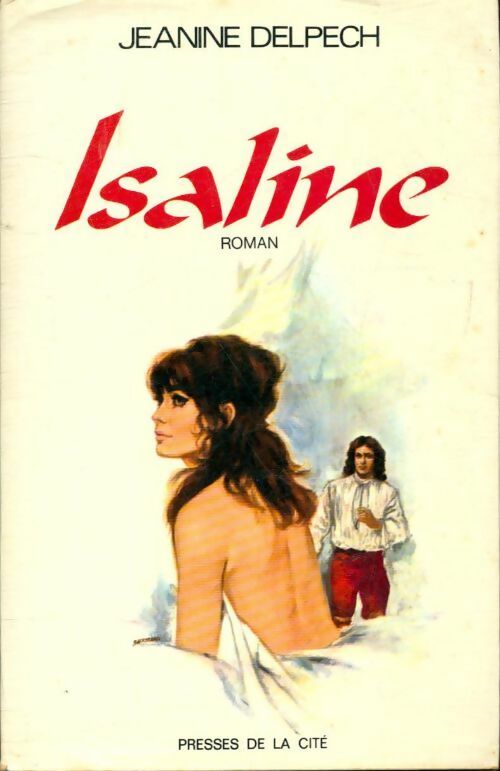 Livrenpoche : Isaline - Jeanine Delpech - Livre