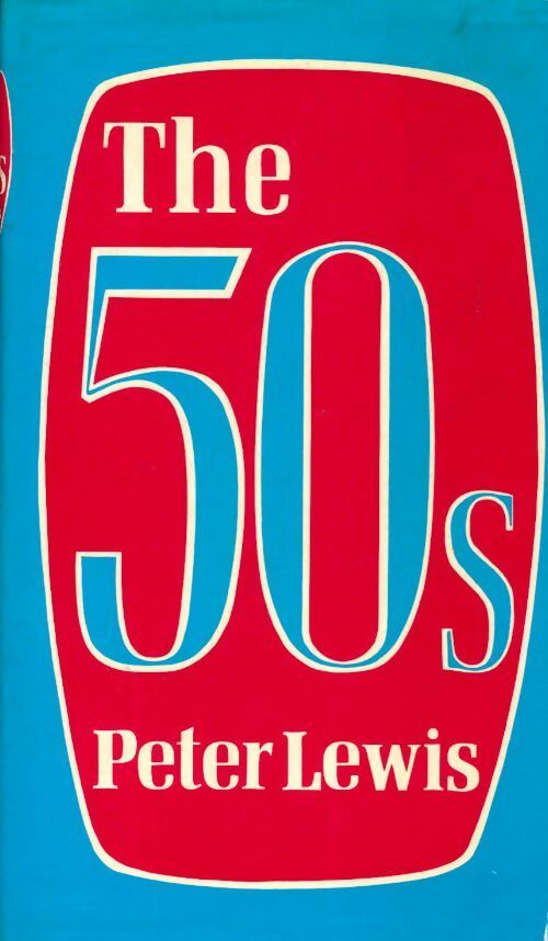 Livrenpoche : The 50's - Peter Lewis - Livre