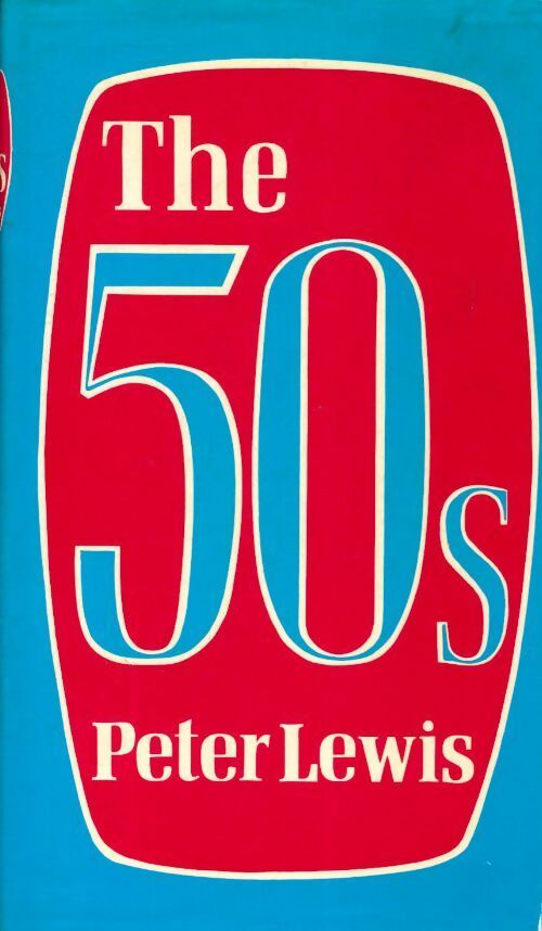 The 50's - Peter Lewis -  Book Club Associates - Livre