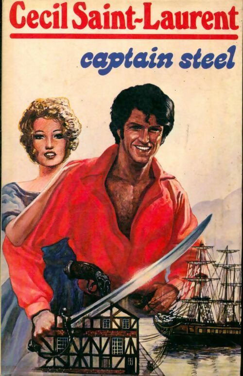 Livrenpoche : Captain Steel - Cécil Saint-Laurent - Livre