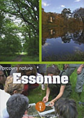 Parcours nature Essonne - Collectif -  Parcours nature - Livre