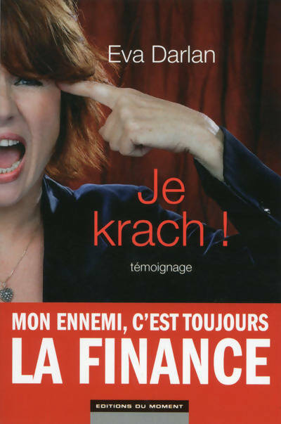 Livrenpoche : Je krach ! - Eva Darlan - Livre
