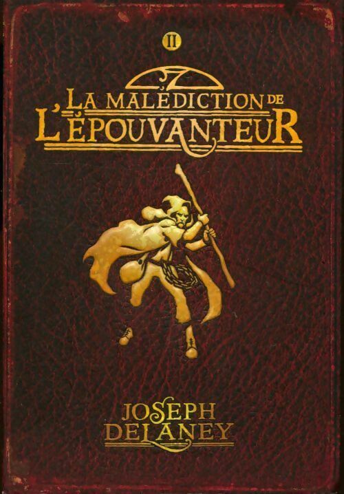 Livrenpoche : La malédiction de l'épouvanteur Tome II : La malédiction de l'épouvanteur - Joseph Delaney - Livre