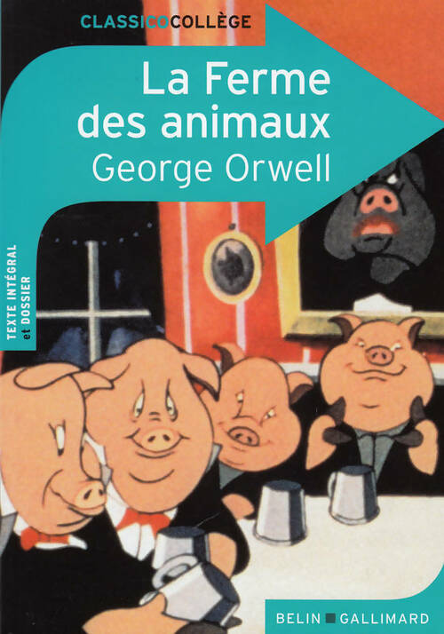Livrenpoche : La ferme des animaux - George Orwell - Livre