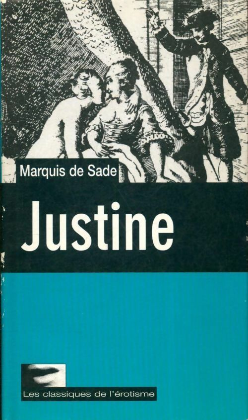 Livrenpoche : Justine - D.A.F. Marquis De Sade - Livre