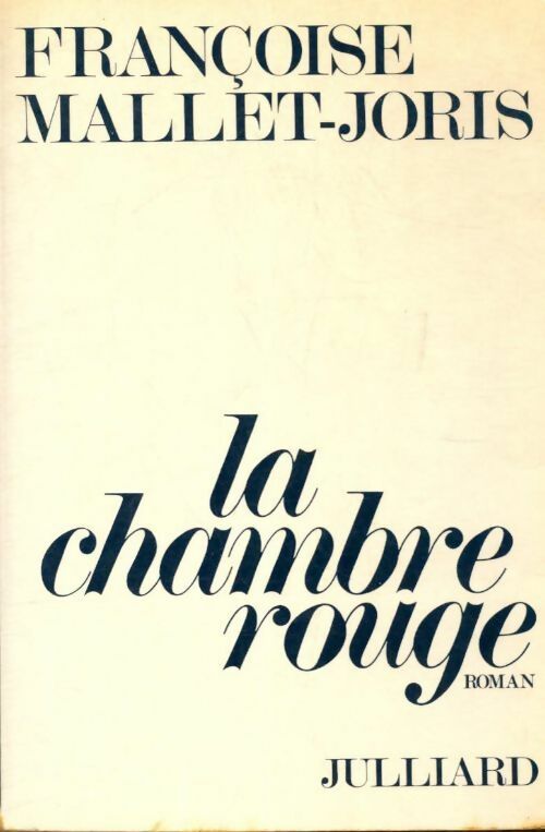 Livrenpoche : La chambre rouge - Françoise Mallet-Joris - Livre