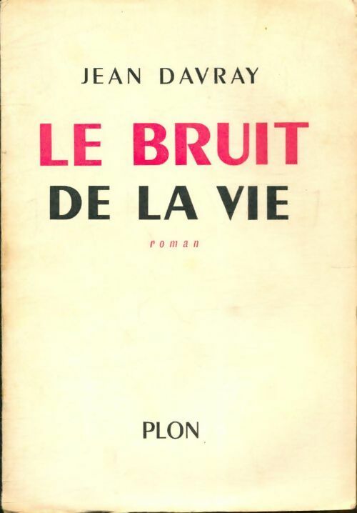 Livrenpoche : Le bruit de la vie - Jean Davray - Livre
