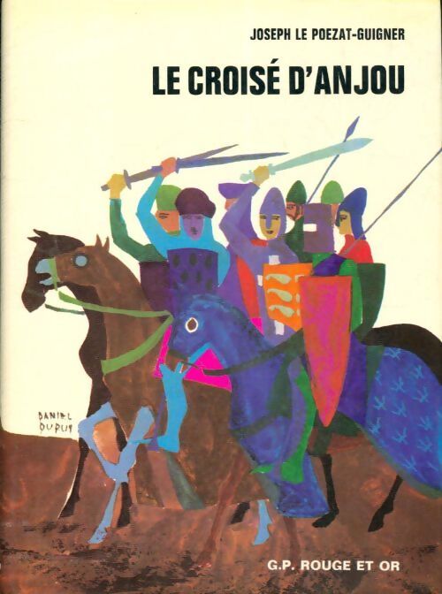 Le croisé d'Anjou - J. Le Poëzat-Guigner - Livre