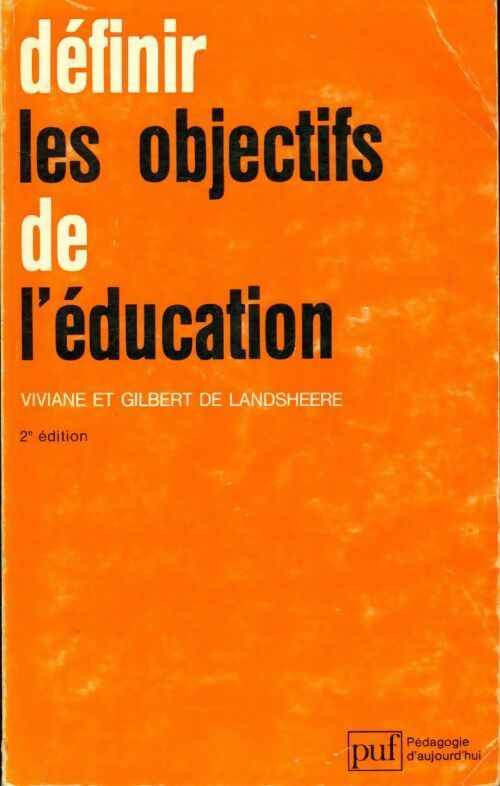 Livrenpoche : Définir les objectifs de l'éducation - Gilbert De Landsheere - Livre
