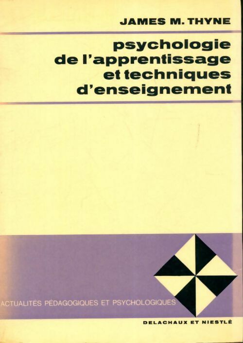 Livrenpoche : Psychologie de l'apprentissage et technique d'enseignement - James M Thyne - Livre
